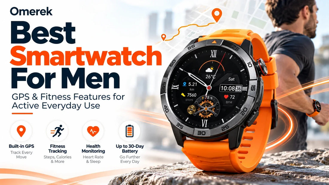 Best smartwatch for men with GPS and fitness features for active everyday use