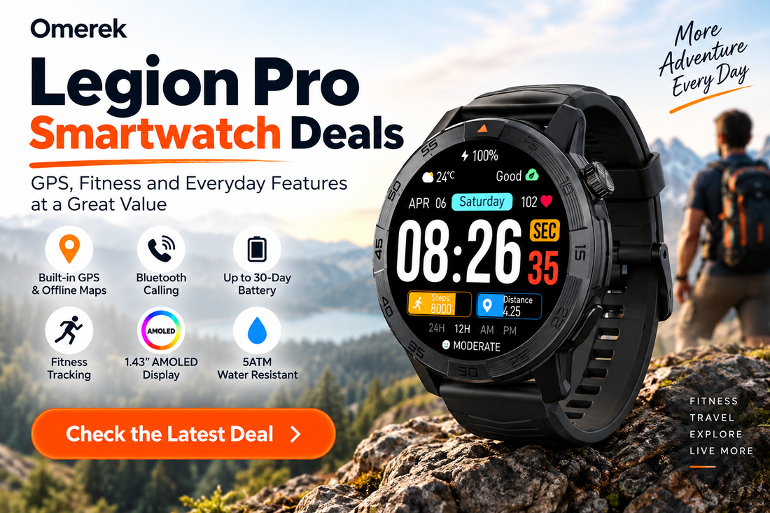 Omerek Legion Pro smartwatch deals banner with GPS, fitness tracking, Bluetooth calling, AMOLED display and outdoor use features