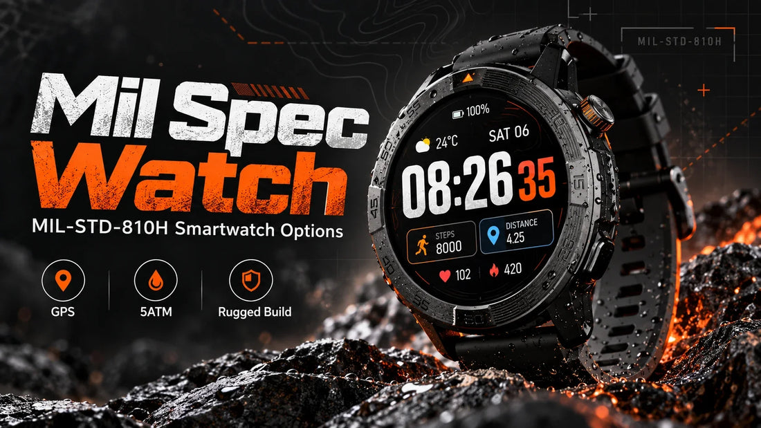Mil spec watch with MIL-STD-810H rugged smartwatch features